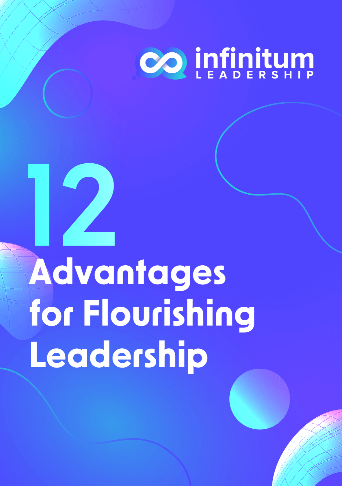 12-advantages-for-flourishing-leadership-jonathan-evans-infinitum